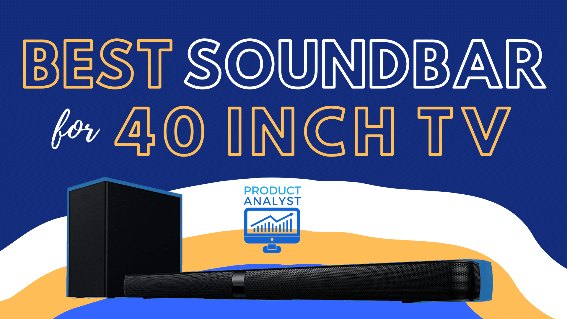 Framework Ingen En effektiv 3 Best Soundbars for 40 Inch TV: Standard TV, Booming Sound!