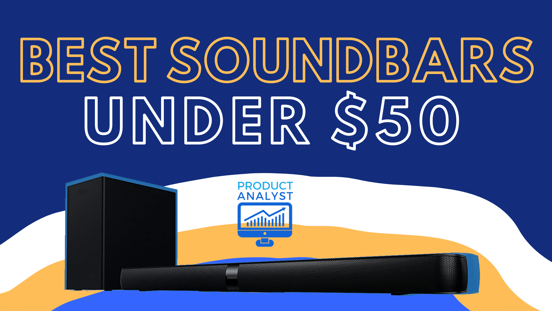 best soundbar under 50 dollars