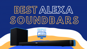 Best Alexa Soundbars