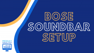 Bose Soundbar Setup