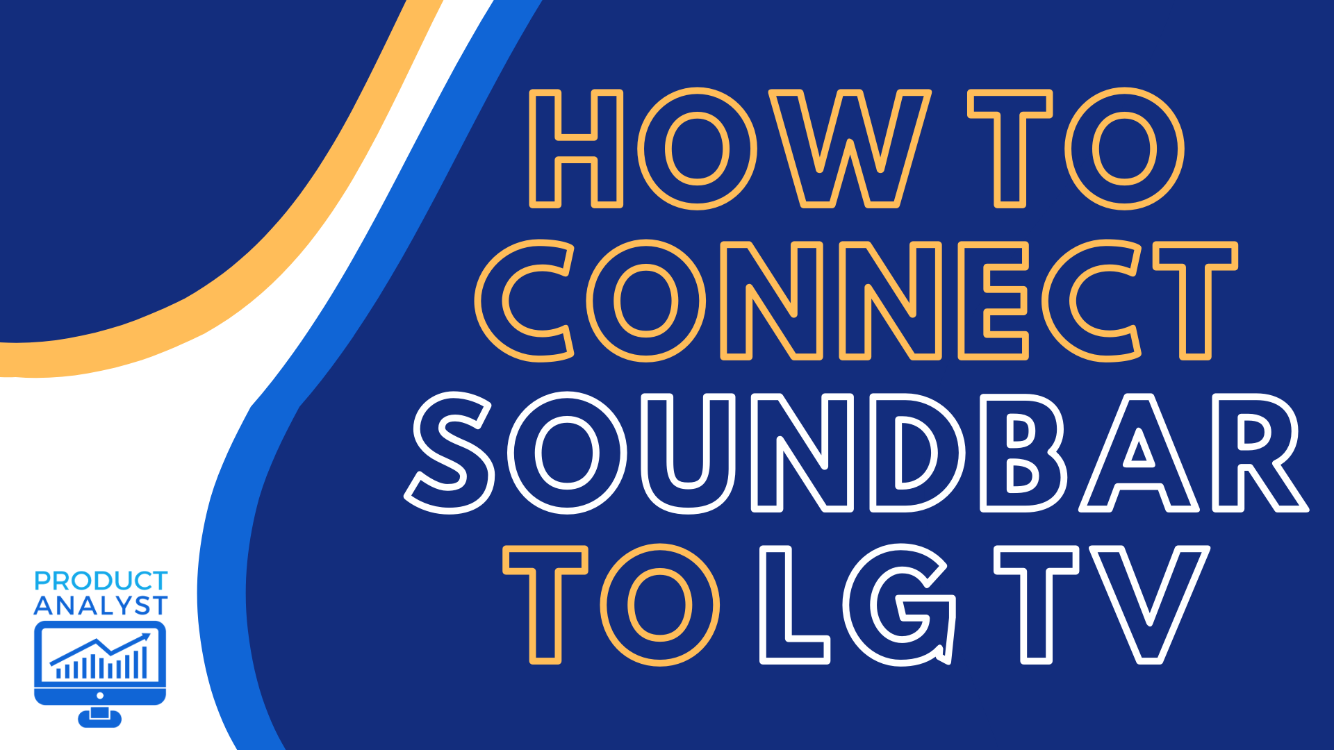 How to Connect a Soundbar to an LG TV + LG Soundbar to a TV [2023]