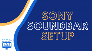 Sony Soundbar Setup
