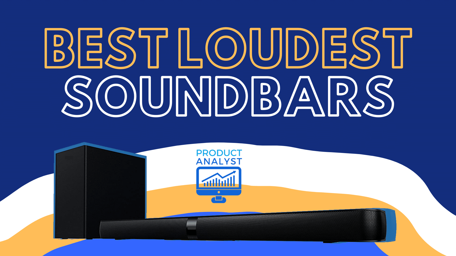 Best Loudest Soundbar [2023]: THUNDEROUS & Booming Audio