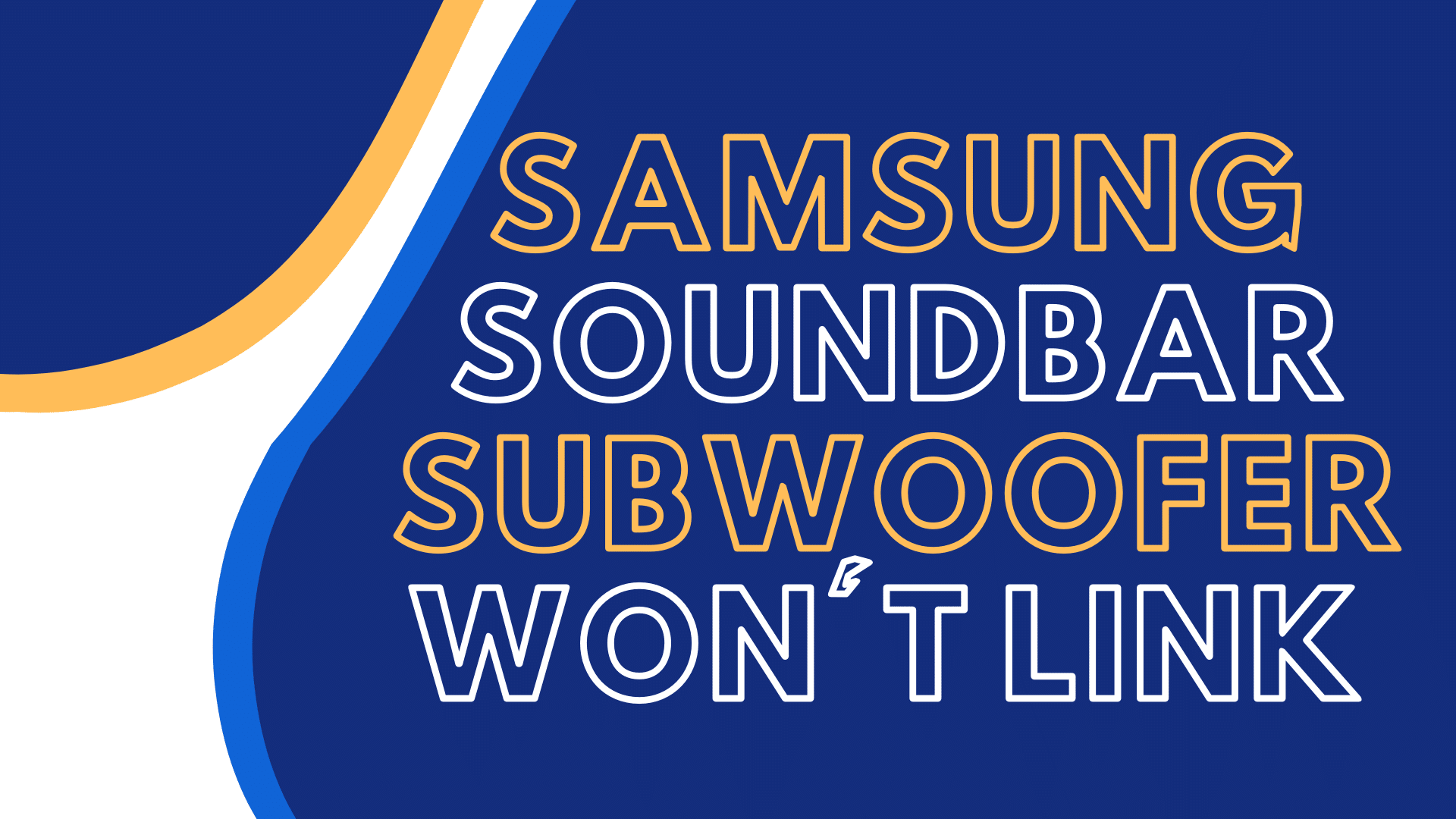 uitvegen Harde ring Stationair Samsung Soundbar and Subwoofer Won't Link [2023]: Tips on How to Fix