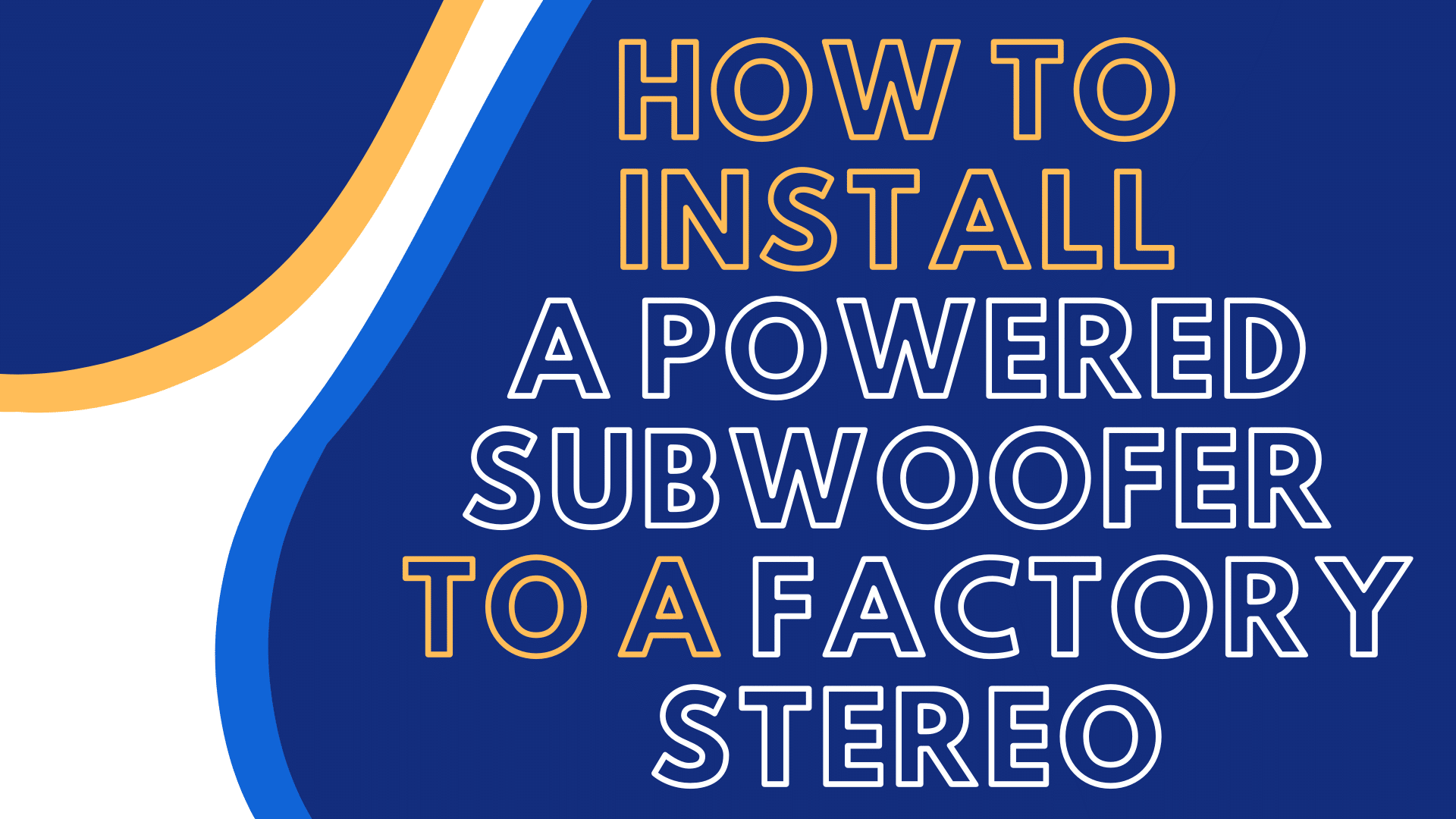 28 How To Install A Powered Subwoofer To A Factory Stereo
 10/2022