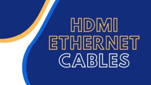 hdmi ethernet cables
