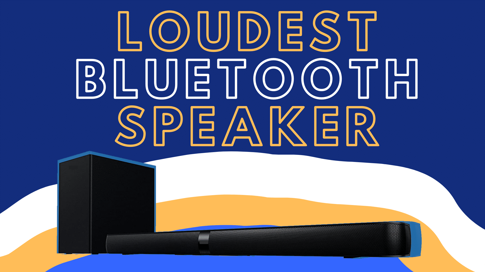 Loudest Waterproof Bluetooth Speakers
