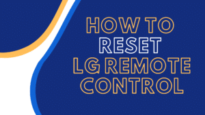 how to reset lg remote control