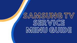 samsung tv service menu guide