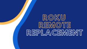 roku remote replacement