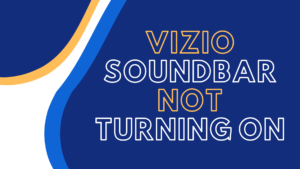 vizio soundbar not turning on