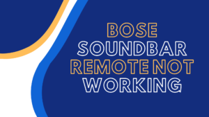 bose soundbar remote not working