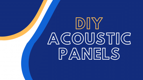 DIY Acoustic Panels