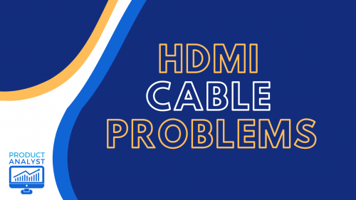 hdmi cable problems