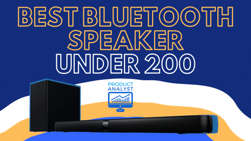 Best Bluetooth Speaker Under 200